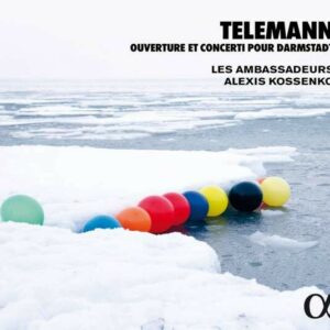 Telemann: Ouverture Et Concerti Pour Darmstad - Les Ambassadeurs