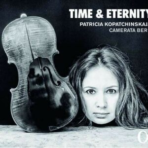 Time & Eternity - Patricia Kopatchinskaja