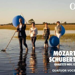 Mozart / Schubert: String Quartets Nos.15 - Quatuor Voce