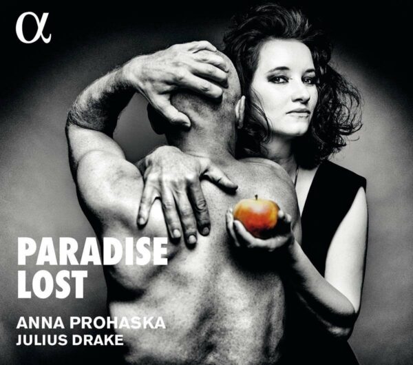 Paradise Lost - Anna Prohaska