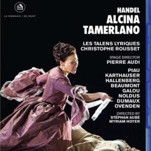 George Frideric Handel: Alcina & Tamerlano - Christophe Rousset