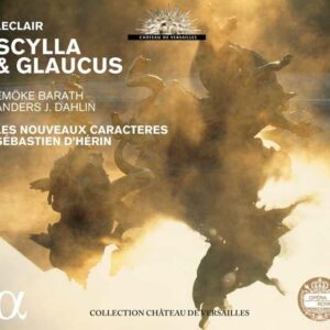 Jean-Marie Leclair: Scylla & Glaucus - Les Nouveaux Caracteres / D'Hérin