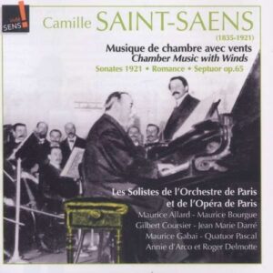 Camille Saint-Saëns: Chamber Music With Winds - Maurice Allard
