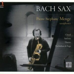 J.S. Bach: Bach Sax - Meuge