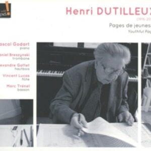 Henri Dutilleux: Pages De Jeunesse,  Sonatas - Pascal Godart