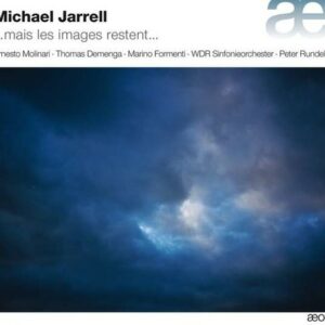 Michael Jarrell: ...Mais Les Images Restent... - Ernesto Molinarim Thomas Demenga