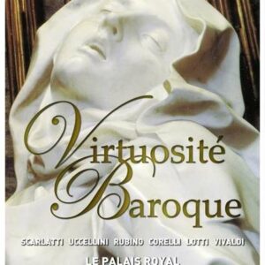 Virtuosite Baroque - Le Palais Royal / Sarcos