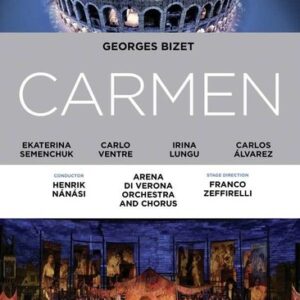 G. Bizet: Carmen - Orchestra E Coro Dell Arena Di Vero / Nánási