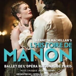 Jules Massenet: Histoire De Manon - Aurelie Dupont