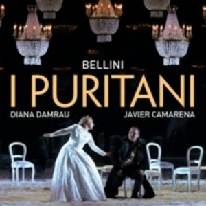 Bellini: I Puritani - Diana Damrau