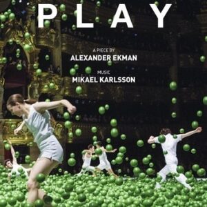 Mikael Karlsson: Play - Ballet De L'Opera National De Paris