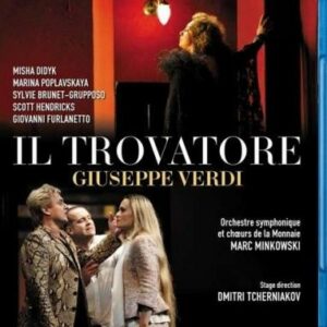 G. Verdi: Il Trovatore - Orchestre & Choeur De La Monnaie / Minkowski