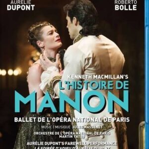 Jules Massenet: Histoire De Manon - Aurelie Dupont
