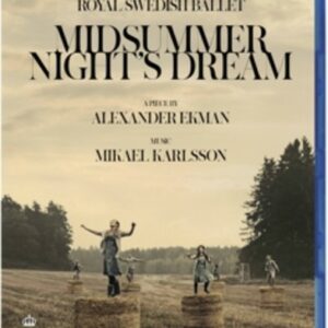 Karlsson: Midsummer Night's Dream - The Royal Swedish Ballet