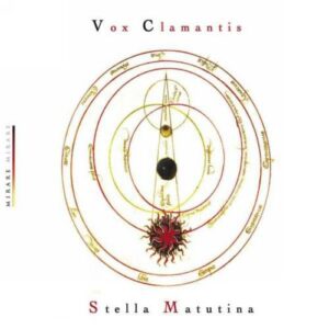 Stella Matutina - Vox Clamantis