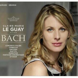 Johann Sebastian Bach: Concerto Italien Capriccioea - Claire Marie Le Guay