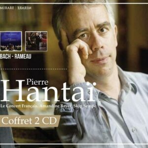 Pierre Hantai: Bach & Rameau