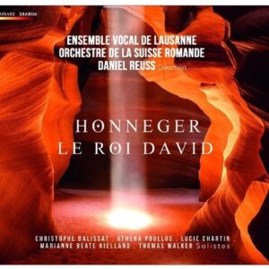 Honegger: Le Roi David - Vocal Ensemble de Lausanne