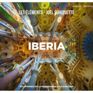 Iberia, Polyphonies de la Renaissance à aujourd'hui - Les Éléments