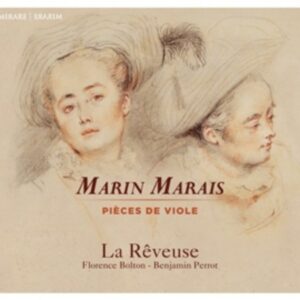 Marin Marais: Pieces De Violes - Ensemble La Reveuse