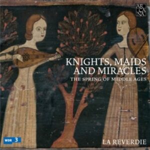 The Spring Of Middle Ages - La Reverdie