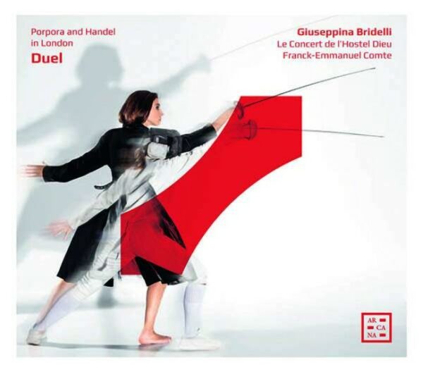 Duel: Porpora And Handel In London - Giuseppina Bridelli
