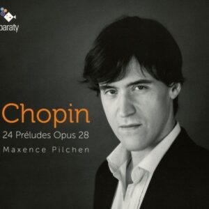 F. Chopin: 24 Preludes Op.28 - Pilchen