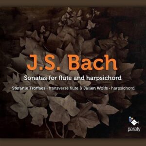 J.S. Bach: Sonatas For Flute - Troffaes