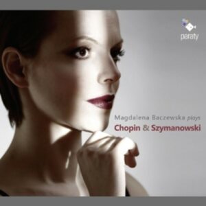 Chopin / Szymanowski: Piano Works - Magdalena Baczewska