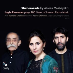 Alireza Mashayekhi: Sheherazade - Layla Ramezan