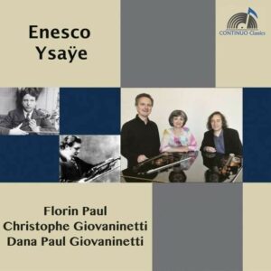 Enesco / Ysaye - Florin Paul