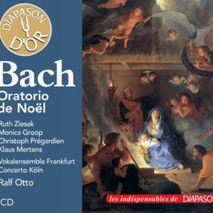 Bach : Oratorio de Noël. Ziesak, Groop, Prégardien, Mertens, Otto.