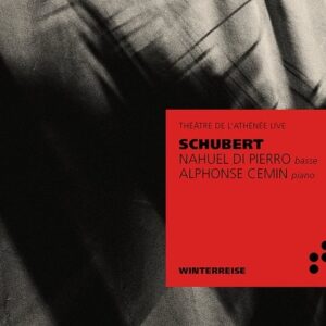 Schubert: Winterreise - Nahuel Di Pierro