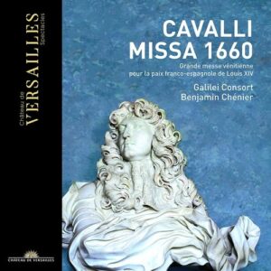 Francesco Cavalli: Missa 1660 - Galilei Consort