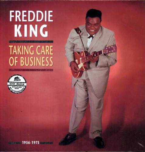 taking care of business freddie king