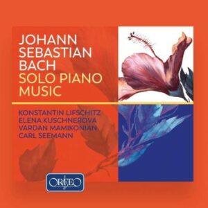 Bach: Solo Piano Music - Konstantin Lifschitz