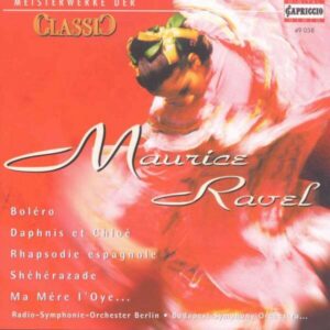 Maurice Ravel - Meisterwerke der Classic
