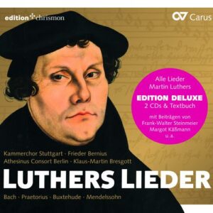 Martin Luther: Luthers Lieder - Frieder Bernius