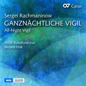 Sergei Rachmaninoff: Ganznachtliche Vigil