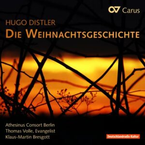 Distler, Hugo: Die Weihnachtsgeschichte Op. 10