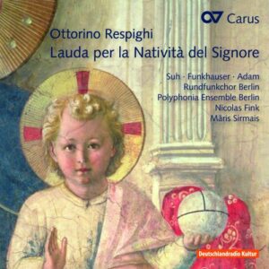 Respighi, Ottorino / Poulenc, Francis / R: Lauda Per La Nativita Del Signore