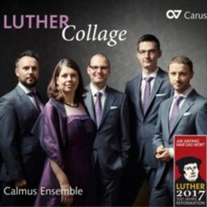 Luther Collage: With Luther's Hymns Through The Liturgical Year - Calmus Ensemble