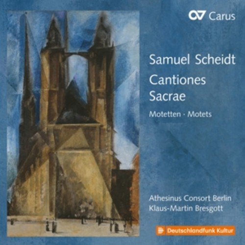 Scheidt: Cantiones Sacrae - Athesinus Consort Berlin