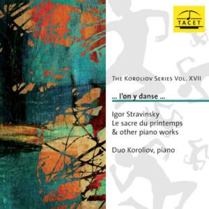 The Koroliov Series, vol. XVII : Igor Stravinski.