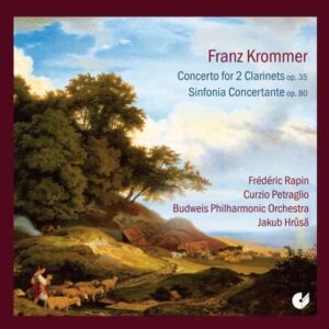 Krommer: Concerto for two clarinets & Sinfonia Concertante - Frédéric Rapin