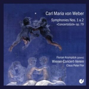 Carl Maria Von Weber: Symphonies Nos. 1&2 - Claus Peter Flor
