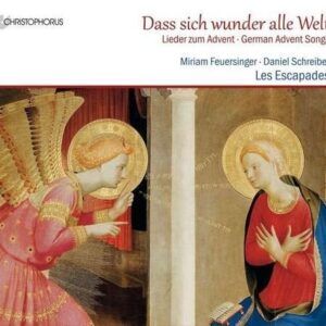 Dass Sich Wunder Alle Welt - Les Escapades / Feuersinger