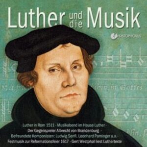 Martin Luther And Music - Concerto Romano