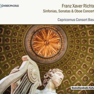 Franz Xavier Richter: Sinfonias, Sonatas & Oboe Concerto - Xenia Löffler