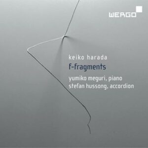 Keiko Harada : F-fragments, accordéon et piano. Meguri, Hussong.